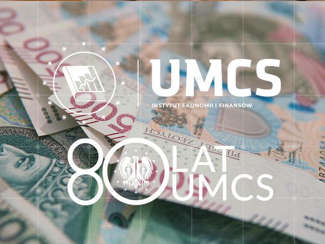 Instytut Ekonomii I Finansów UMCS - Inwestując W Przyszłość - Luty ...