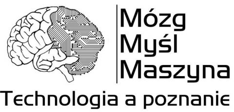 Konferencja: Mózg - Myśl - Maszyna