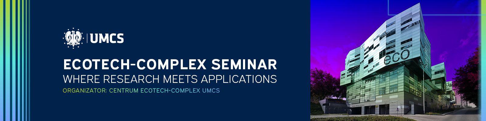 ECOTECH-COMPLEX Seminar pt. "Osobliwość...