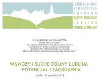 Konferencja naukowa "Wąwozy i suche doliny Lublina -...