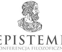 III Ogólnopolska Konferencja Filozoficzna EPISTEME