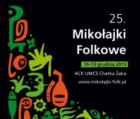 XXV Festiwal Muzyki Ludowej „Mikołajki Folkowe”