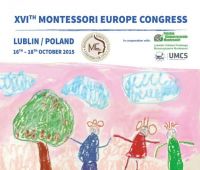 XVIth Montessori Europe Congress 2015 in Lublin, Poland -...