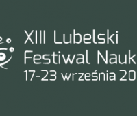 XIII Lubelski Festiwal Nauki