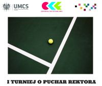 I Turniej o Puchar Rektora UMCS  w Tenisie Ziemnym