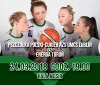 Zaproszenie na mecz Pszczółki Polski Cukier AZS UMCS Lublin