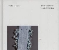 Jewelry of ideas: The Susan Grant Lewin Collection /...