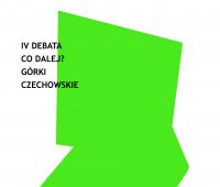 IV Debata „Co dalej? Górki Czechowskie”
