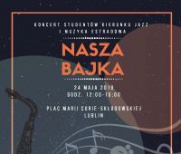 Koncert „Nasza Bajka” 