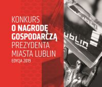 Konkurs o Nagrodę Gospodarczą Prezydenta Miasta Lublin