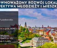 Zaproszenie na debatę "Lublin: Zrównoważony Rozwój-...