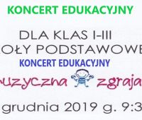 Koncert Edukacyjny z cyklu „Lubimy Muzykę” cz. II