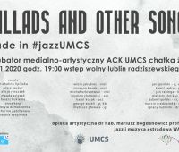 Ballads and Other Songs made in #jazzUMCS