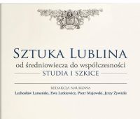 Promocja książki „Sztuka Lublina od średniowiecza do...