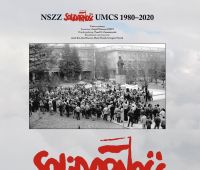 NSZZ „Solidarność” UMCS 1980-2020 - reportaż z wystawy