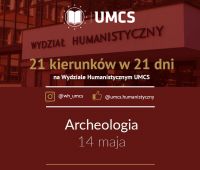 Archeologia - "21 kierunków w 21 dni"