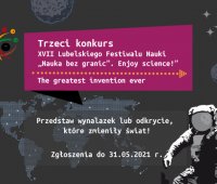 The third competition of the XVII Lublin Science Festival...