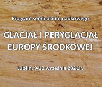 Program Seminarium "Glacjał i peryglacjał"...