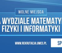 Wydział Matematyki, Fizyki i Informatyki zaprasza na studia!