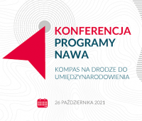 „Programy NAWA - kompas na drodze do umiędzynarodowienia”...