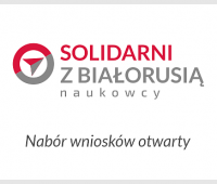 „Solidarni z Białorusią – Solidarni z naukowcami” nabór...