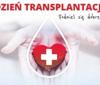 Dzień Transplantacji - podziel się dobrem