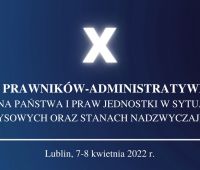 X Zjazd Prawników-Administratywistów pt. „Ochrona państwa...