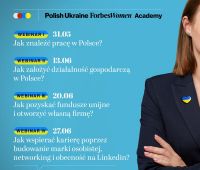 Polish-Ukrainian Forbes Women Academy – освітні вебінари...