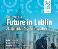 Future in Lublin: Akademickie miasto przyszłości 
