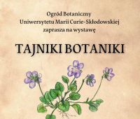 "Tajniki botaniki" - wystawa w Dworku...