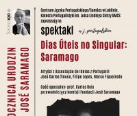 Zapraszamy na spektakl „Dias Úteis no Singular: Saramago”!