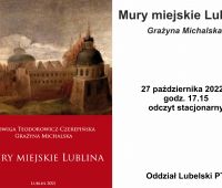 "Mury miejskie Lublina" - prelekcja OL PTG