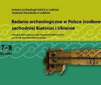 Doroczna XXXVII Lubelska Konferencja archeologiczna...