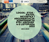 Konferencja Logos-Etos-Patos. Retoryka i Argumentacja 