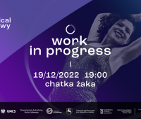Musical Cyrkowy Chatki Żaka - Work in Progress / Koncert