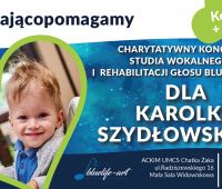 Charytatywny Koncert Studia Wokalnego i Rehabilitacji...