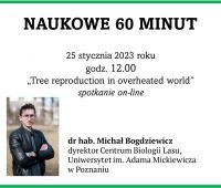 Naukowe 60 minut: dr hab. Michał Bogdziewicz