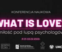 What is Love? Miłość pod lupą psychologów – zapraszamy na...