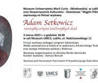 Wystawa „Adam Setkowicz – niezwykły artysta (nie)zwykłych...