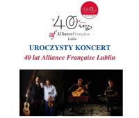 Uroczysty koncert 40 lat Alliance Française w Chatce Żaka!