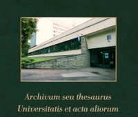 „Archivum seu thesaurus Universitatis et acta aliorum...