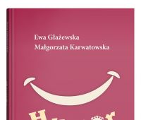 Humor w "czasach zarazy" - Ewa Głażewska,...