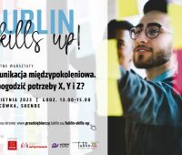 Lublin Skills Up! - komunikacja międzypokoleniowa