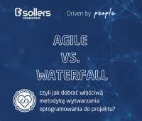 Agile vs Waterfall - spotkanie z Sollers Consulting