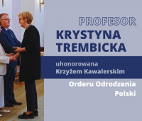 Wielkie wyróżnienie dla Profesor Krystyny Trembickiej