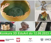 3D EduArt – prace do 12.06.2023 r