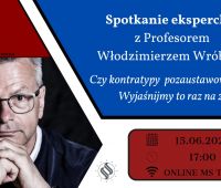 Spotkanie eksperckie z Prof. Włodzimierzem Wróblem: Czy...