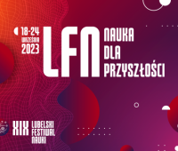 XIX Lubelski Festiwal Nauki 2023 - zapisy na projekty