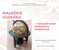 Wystawa "MALEŃKIE CUDEŃKA" 04 - 30.09.2023