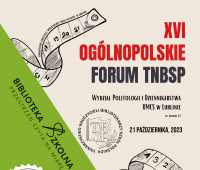 XVI Ogólnopolskie Forum TNBSP już za nami